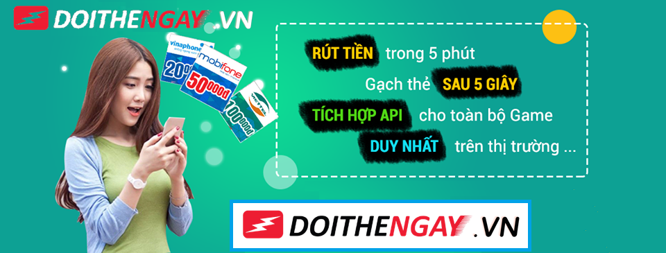 Dịch Vụ Đổi Thẻ Cào Thành Tiền Mặt và Bán Thẻ Game, Thẻ Điện Thoại Tại DoiTheNgay.Vn